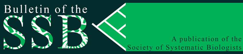 Bulletin of the Society of Systematic Biologists - Society of Systematic Biologists